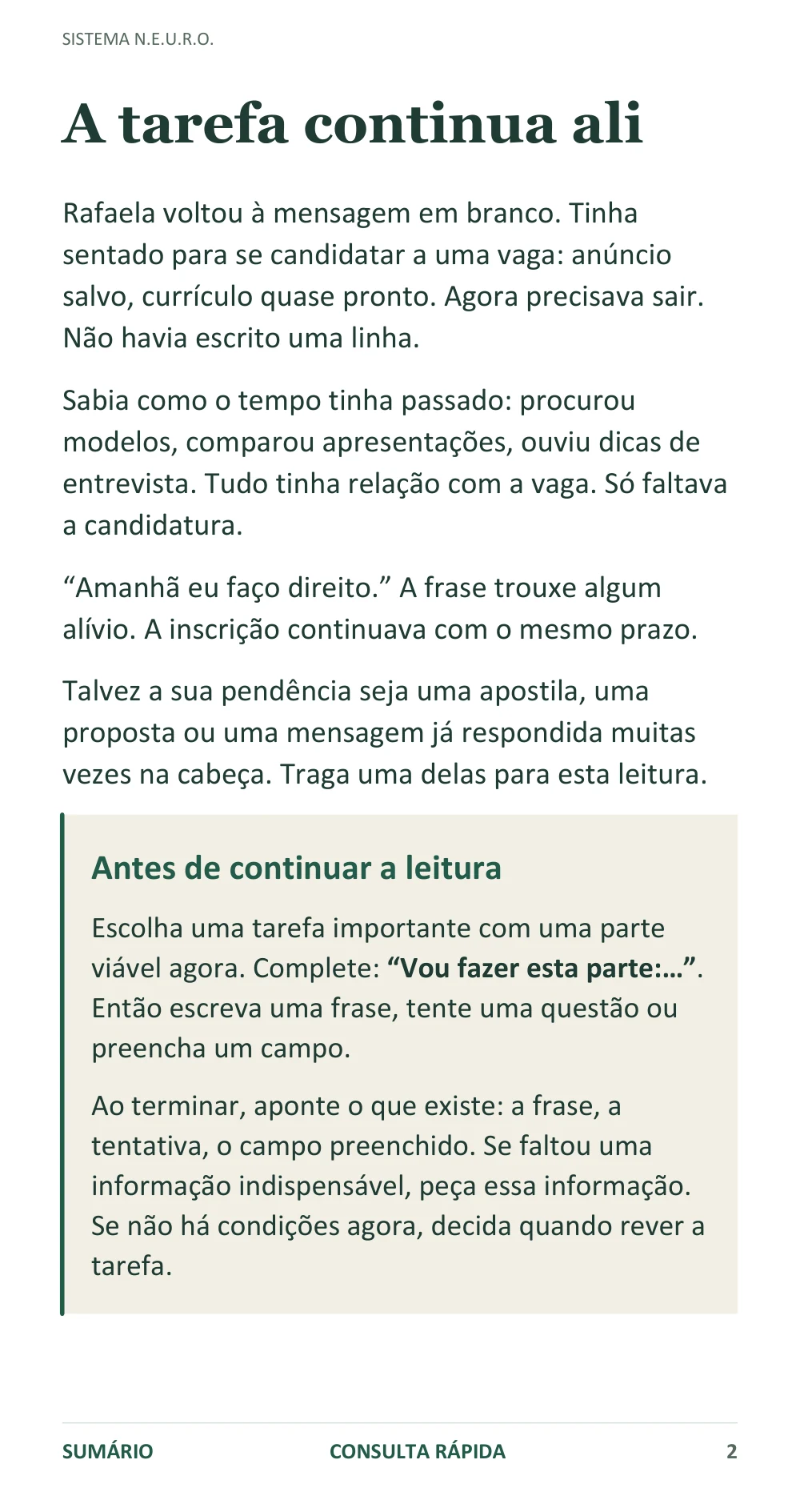 Página 2: A tarefa continua ali. Narrativa de Rafaela e orientação Antes de continuar a leitura.